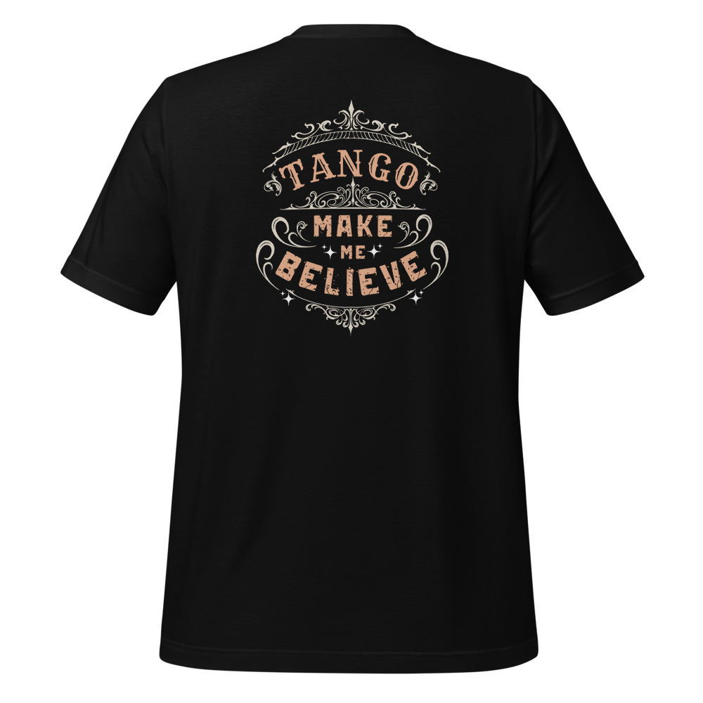 Tango Tshirt, unisex | Make Me Believe | 7005