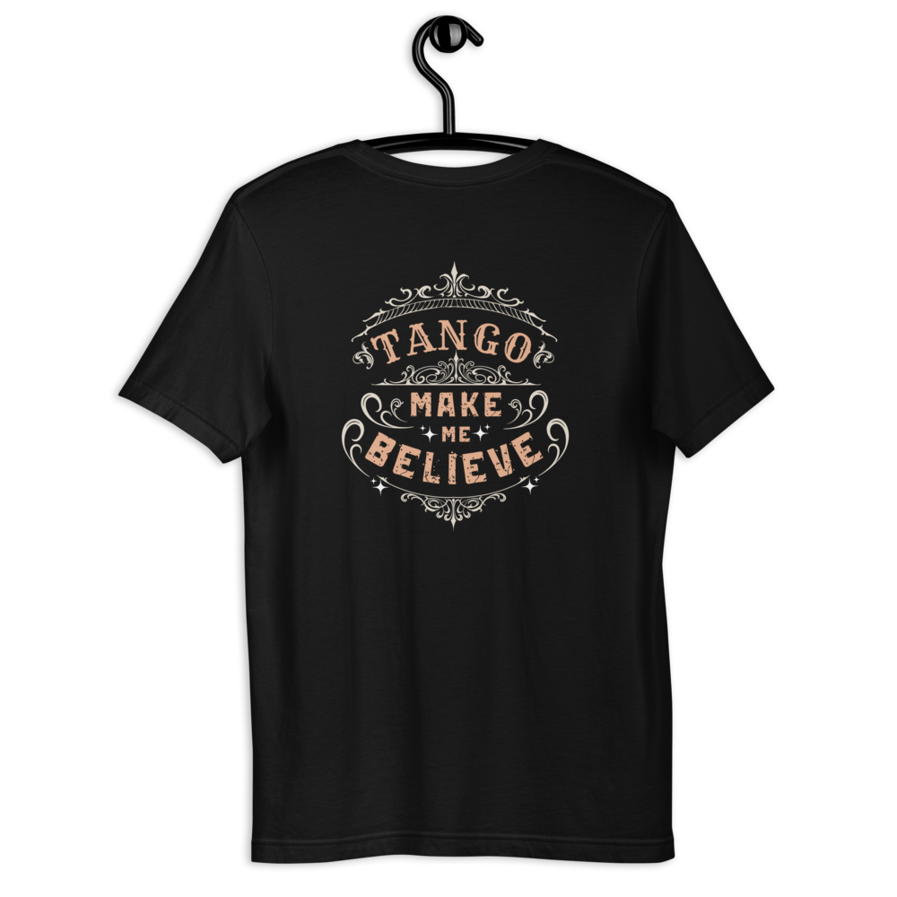 Tango Tshirt, unisex | Make Me Believe | 7005