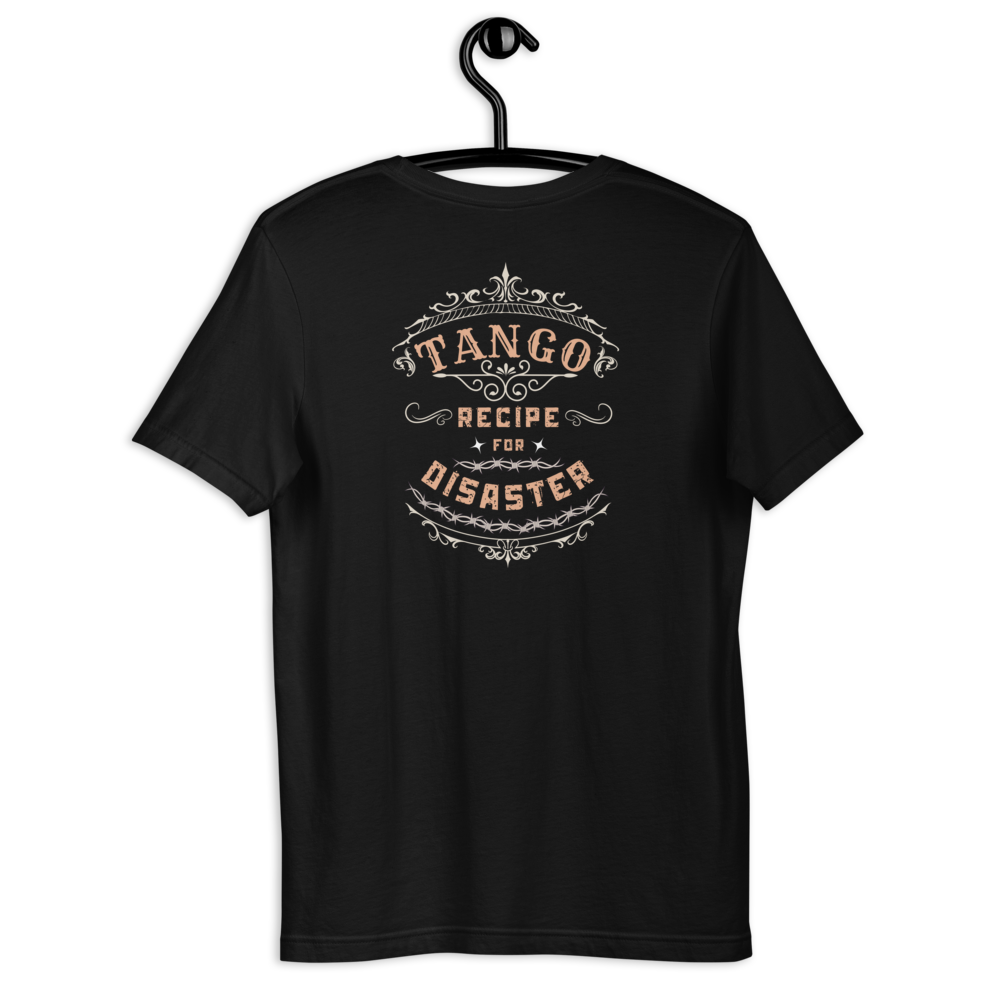 Tango Tshirt, unisex | Recipe For Disaster | 7007
