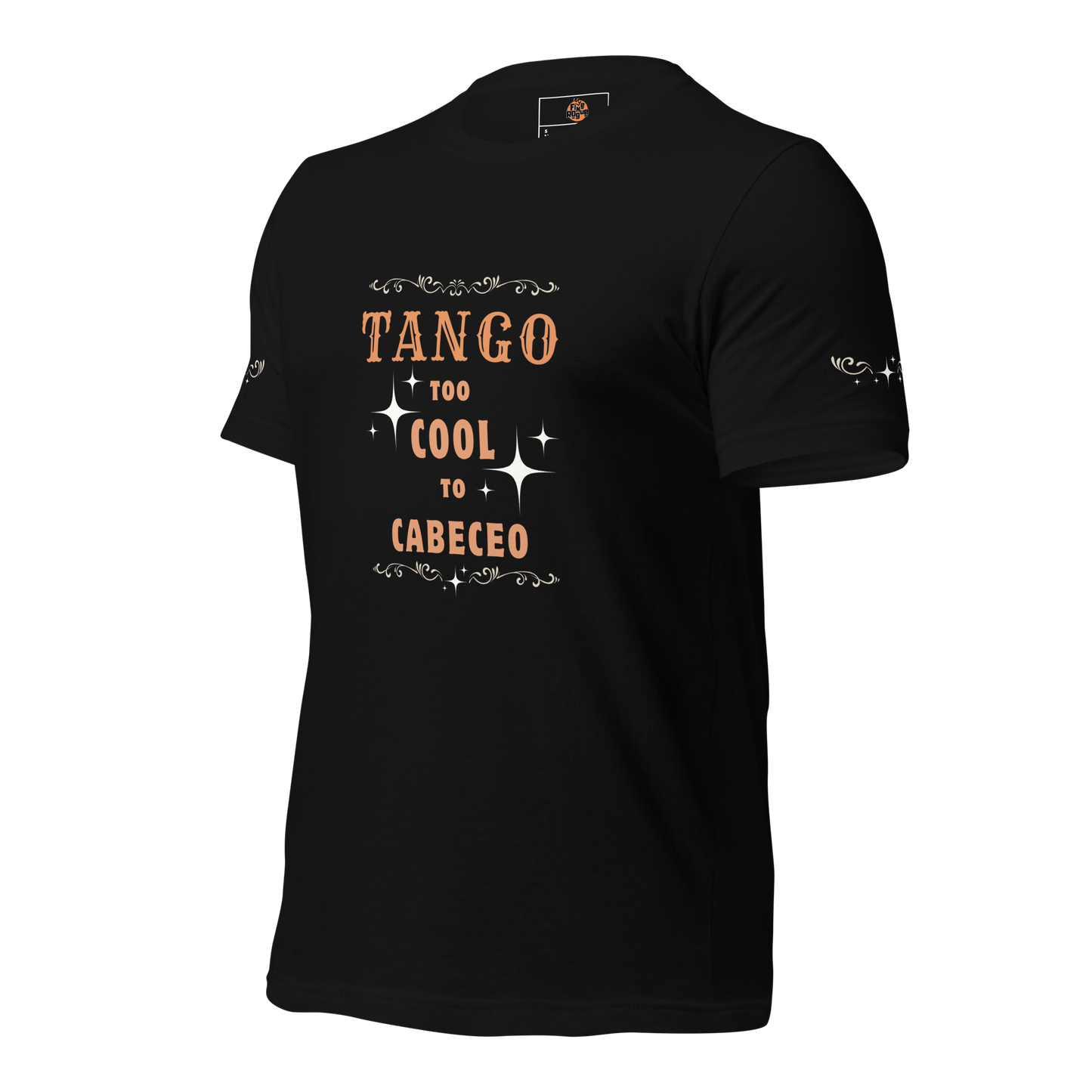 Tango Tshirt, unisex | Too cool to cabeceo | 7011